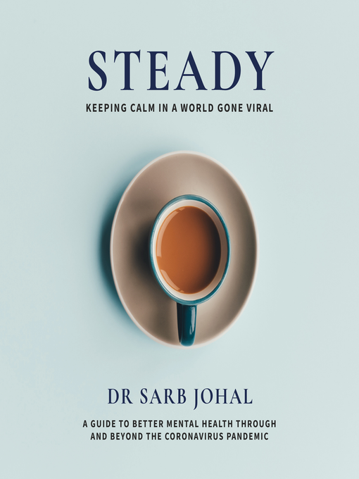 Title details for Steady by Dr Sarb Johal - Available